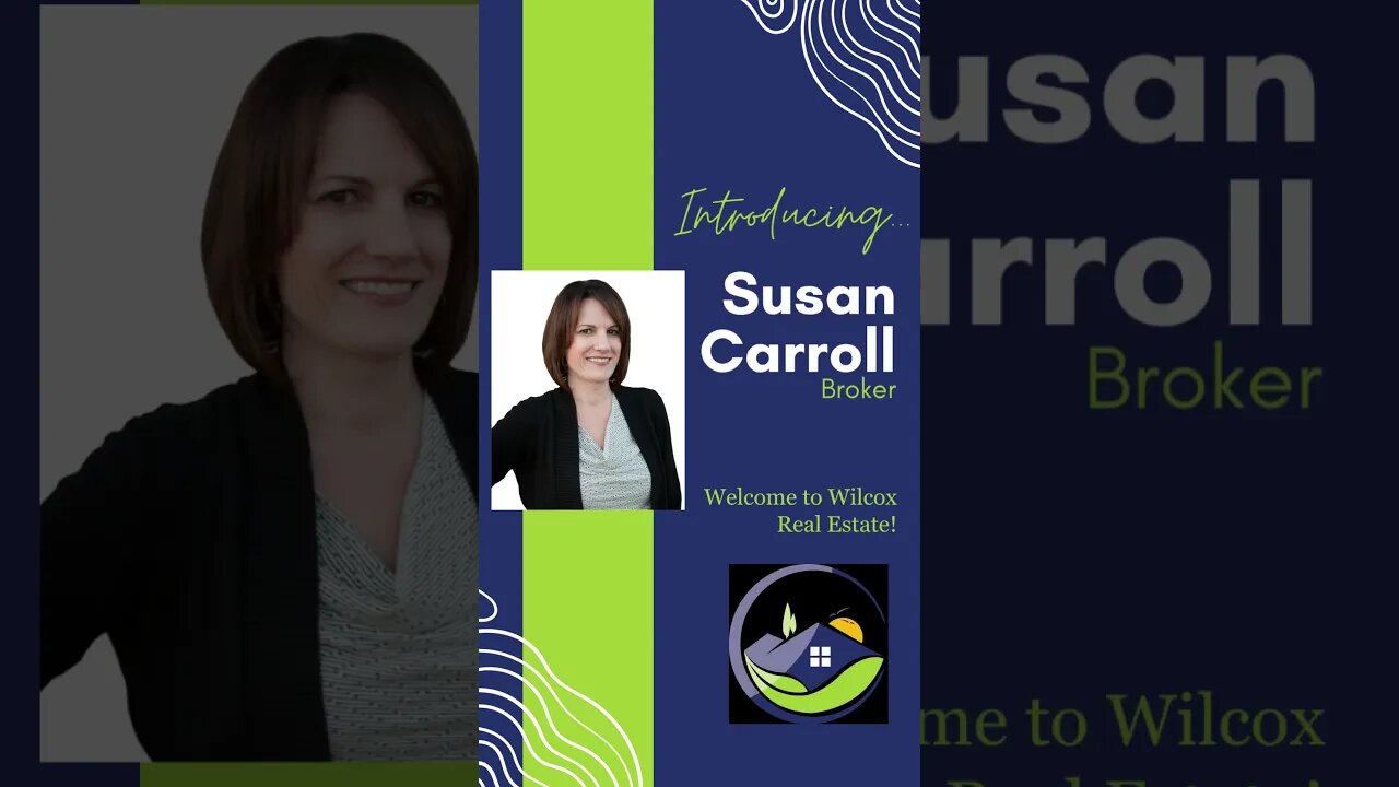 Meet Susan Carroll! - Wilcox Real Estate