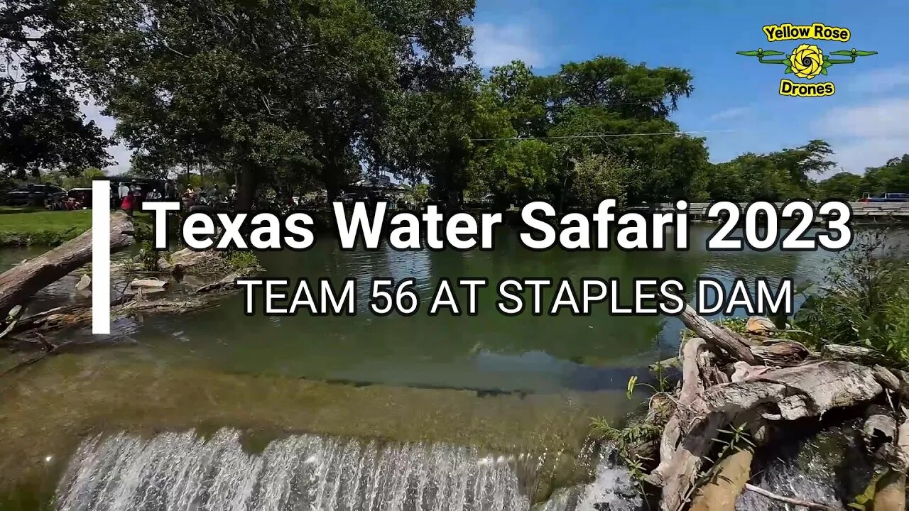 Team 56 in 2023 Texas Water Safari at Staples Dam and Zedler Mill Park Dam Portage @joshuahulin3859