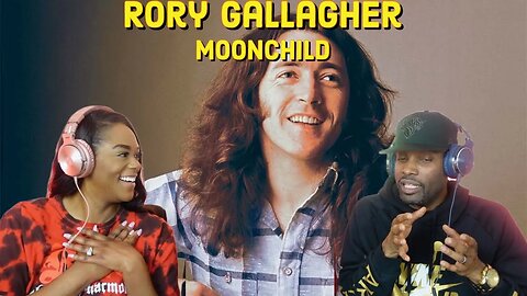 First time hearing Rory Gallagher “Moonchild” Reaction | Asia and BJ