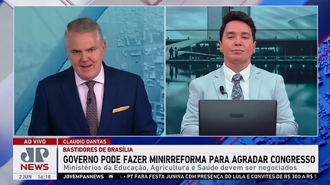 Lula pode fazer reforma ministerial para agradar o Congresso? Dantas analisa | PRÓS E CONTRAS