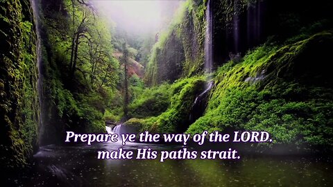 Prepare Ye The Way of LORD