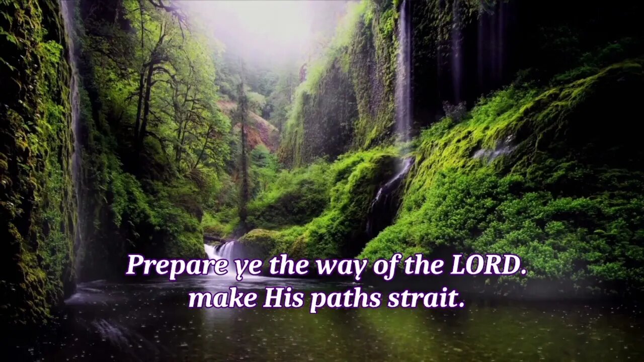 Prepare Ye The Way of LORD