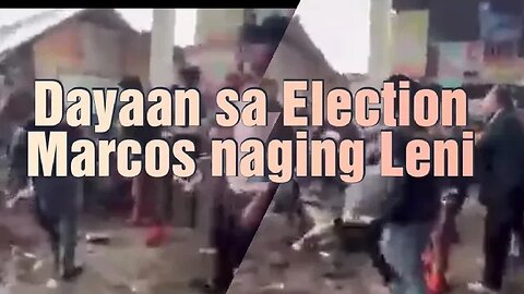 Dayaan sa Election 》 Marcos naging Leni