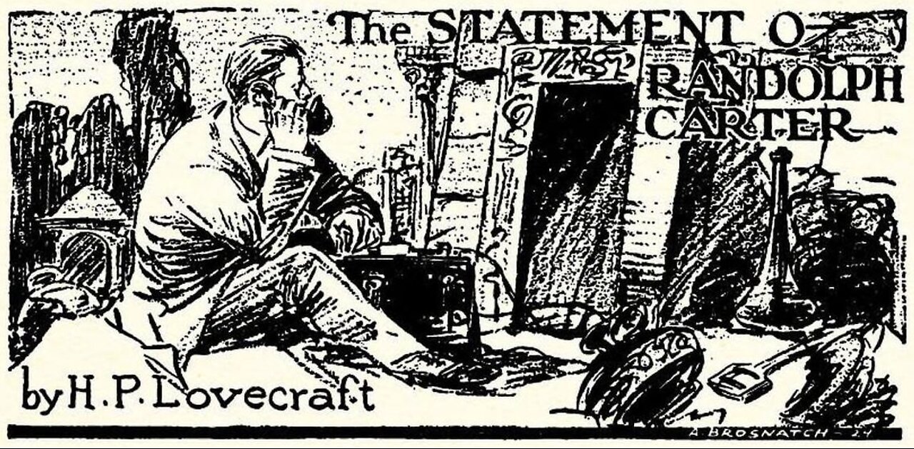 "The Statement of Randolph Carter" by H.P. Lovecraft