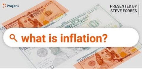 WHAT IS INFLATION?