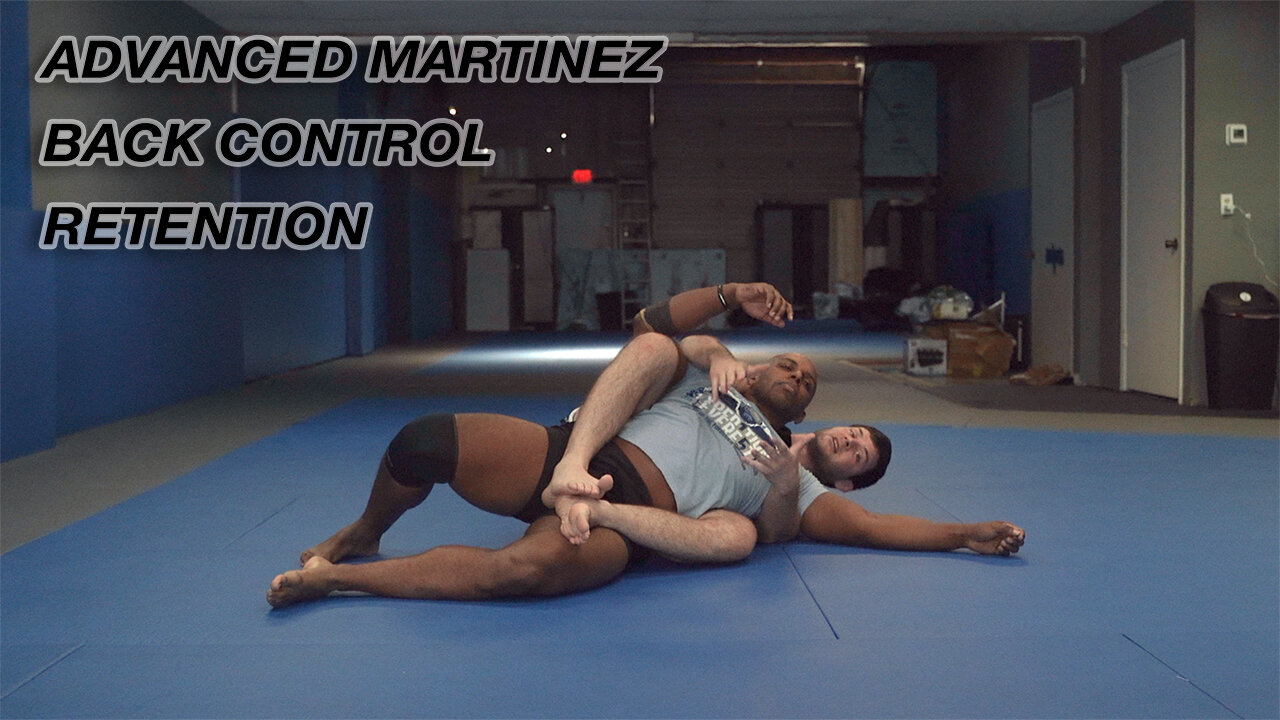 Advanced Martinez Back Control Retention