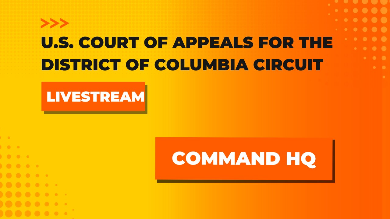 Command HQ: U.S. Court of Appeals for the D.C. Circuit Presidential Immunity Live Stream
