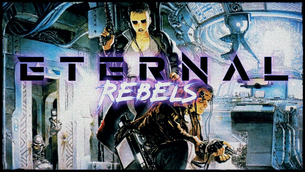 ETERNAL REBELS (A Darksynth Cyberpunk Mix)