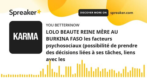 LOLO BEAUTE REINE MÈRE AU BURKINA FASO les facteurs psychosociaux (possibilité de prendre des décisi