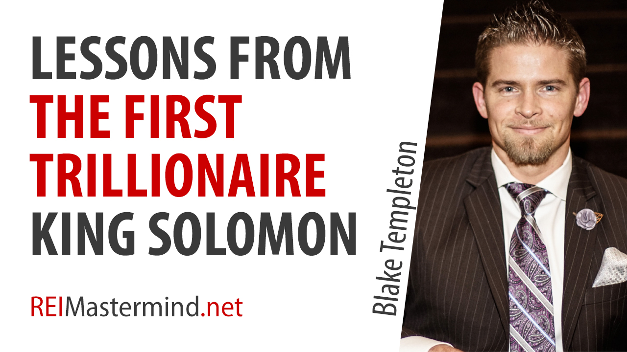 Lessons From The First Trillionaire | The Solomon Way with Blake Templeton