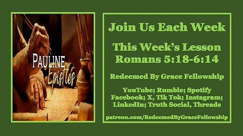 The Pauline Epistles - Romans 5:18-6:14