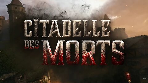 Citadelle Des Mortis Trailer Black Ops 6 Zombiez