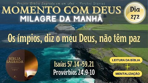 MOMENTO COM DEUS - LEITURA DIÁRIA DA BÍBLIA SAGRADA | MILAGRE DA MANHÃ - Dia 272/365 #biblia