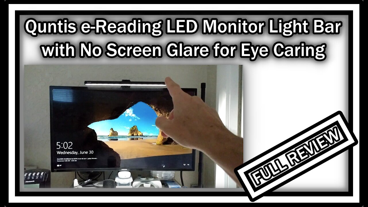 Quntis e-Reading LED Monitor Light Bar No Glare 3 Lighting Modes 10 Brightness Levels FULL REVIEW