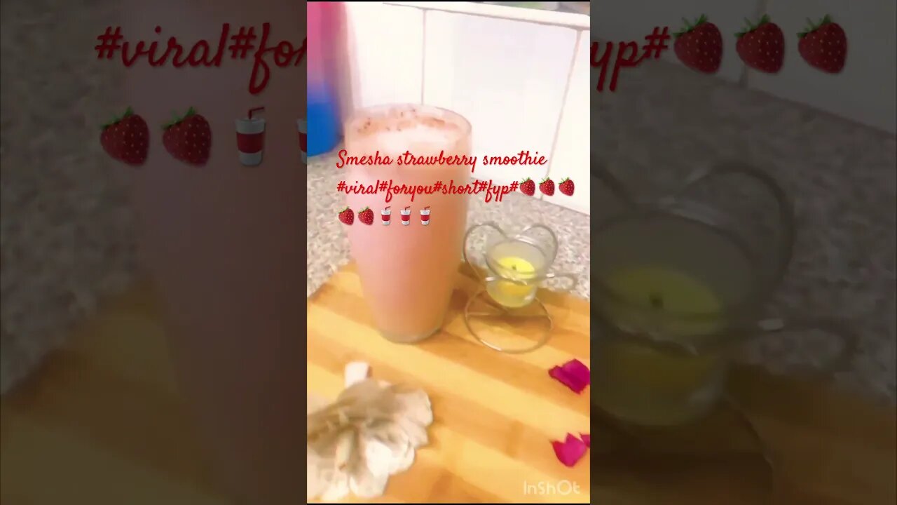 Smesha strawberry smoothie #viral#foryou#short#shortvideo#likesharesubscribecoment #🍓🍓🍓🍓🍓🥤🥤🥤