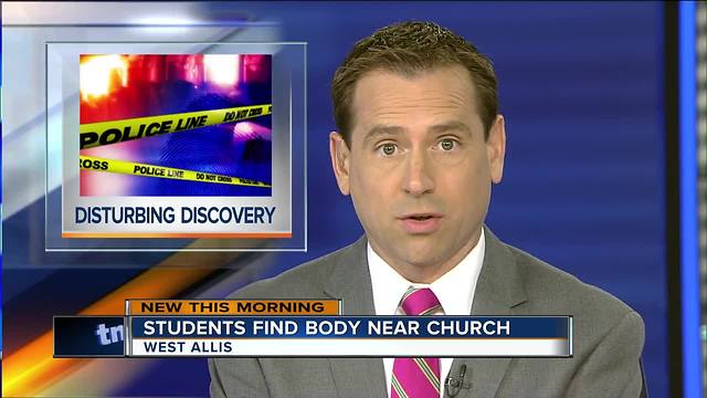 West Allis kids find dead body on way to school