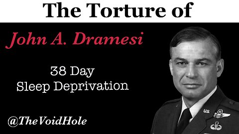 The Torture of John Dramesi