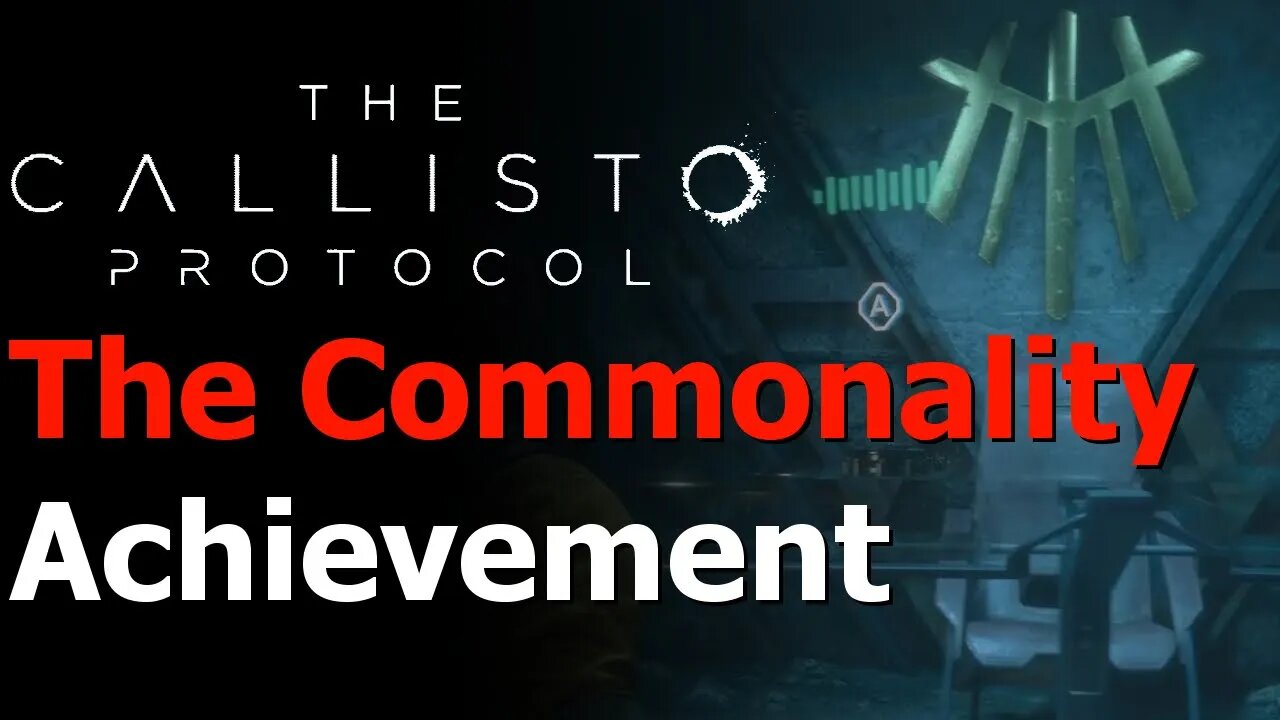 The Callisto Protocol - The Commonality Achievement - Uncover the Mystery of Kallipolis