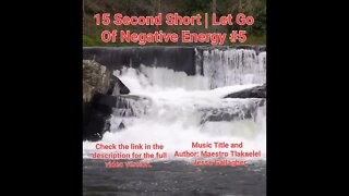 15 Second Short Of Let Go Of Negative Energy | #meditation #shorts #shortsvideo #waterfall #5