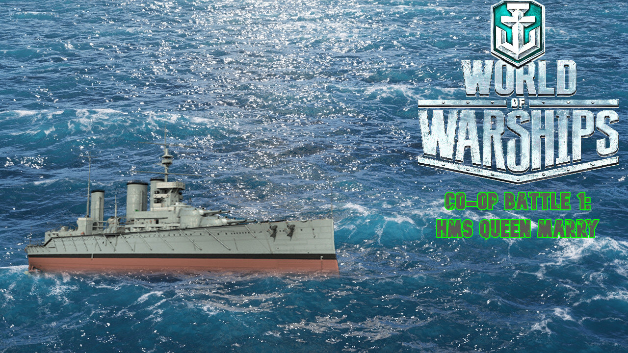 World of Warships Co-op battle 1: HMS Queen Mary