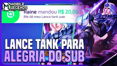 MANDARAM 20 REAIS PRA EU FAZER LANCE TANK | Q META RIDÍCULO | MLBB