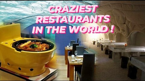 Top 12 Craziest Restaurants that actually EXISTS!