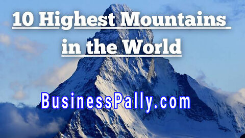 Top 10 highest #mountains in the #world - #BusinessPally #chaktty