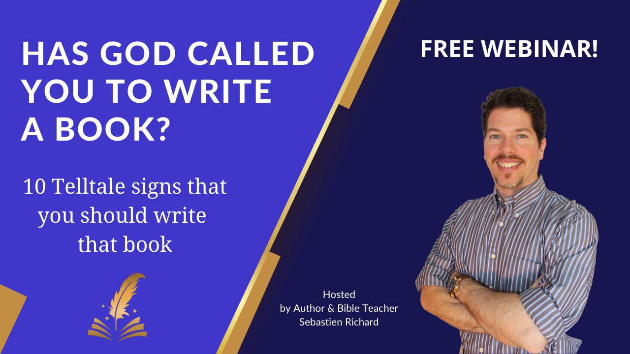 FREE Webinar: Has God ✝️ Called YOU to Write a Book? 📘 | 10 Telltale Signs that You Should!