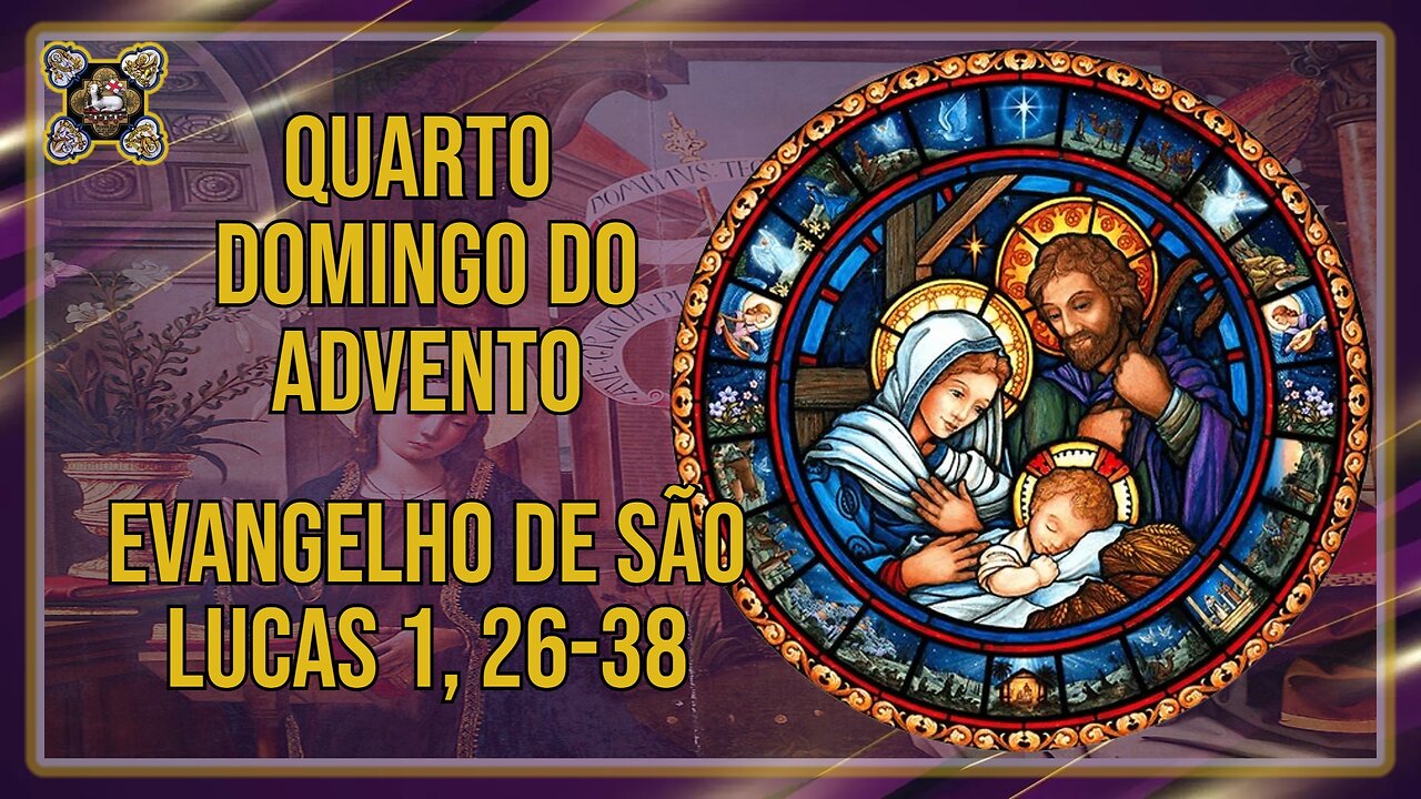 Comentários ao Evangelho do Quarto Domingo do Advento Lc 1, 26-38