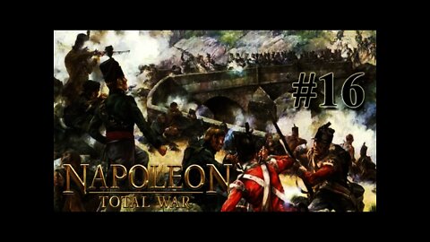 Napoleon: Total War 16 - Britain Can we hold the bridge?