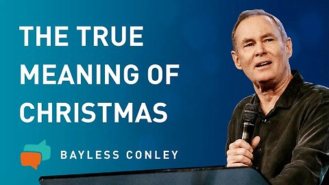 God’s Christmas Gift | Bayless Conley