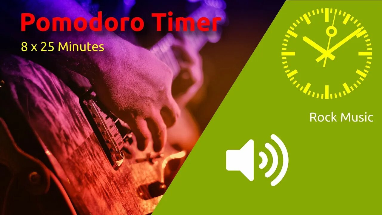 Pomodoro Timer 8 x 25min ~ Rock Music