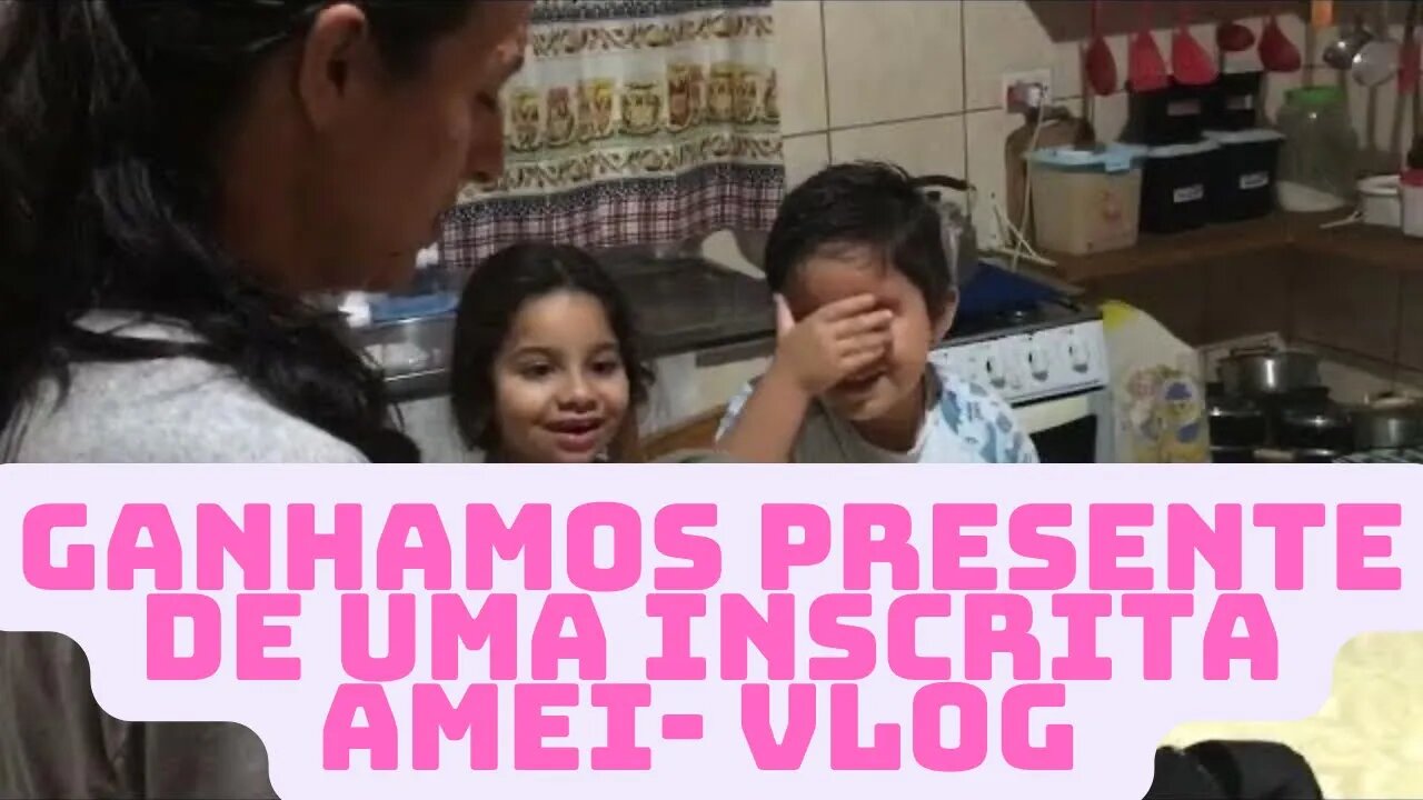 Ganhamos presente de uma inscrita - Eu amei tudo-. Vlog