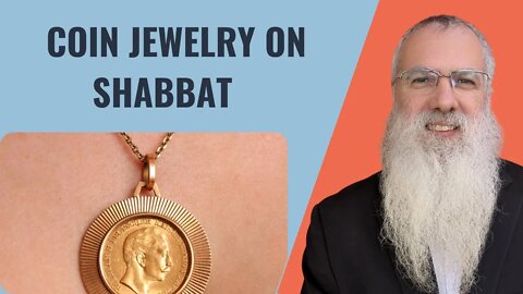 Mishna Shabbat Chapter 6 Mishnah 7 Coin jewelry on Shabbat