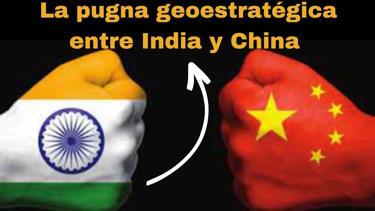 LA PUGNA ENTRE INDIA Y CHINA EN EL OCEANO ÍNDICO: DETRÁS DE LA GRAN ESTRATEGIA