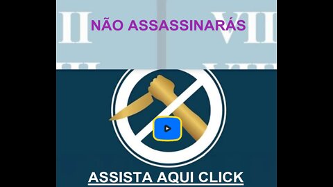 Os Dez Mandamentos: (6) Não Assassinarás