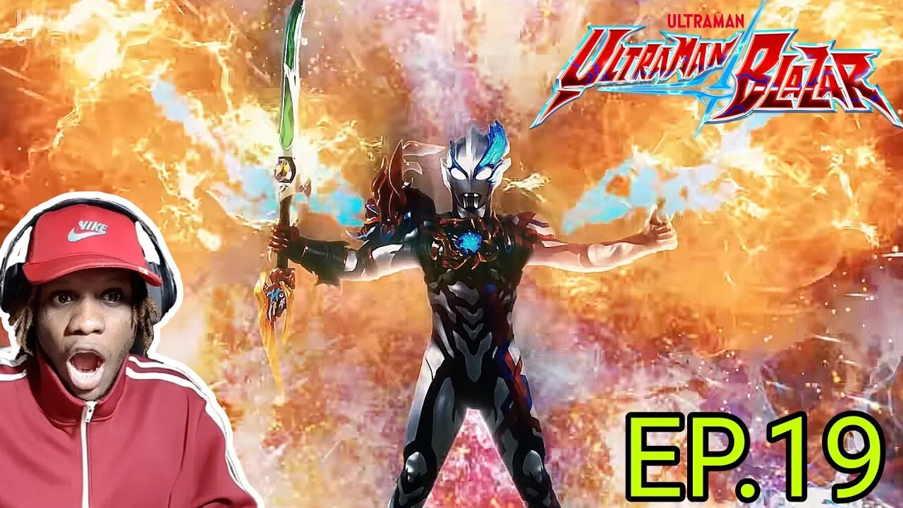 ULTRAMAN BLAZAR EP.19 REACTION