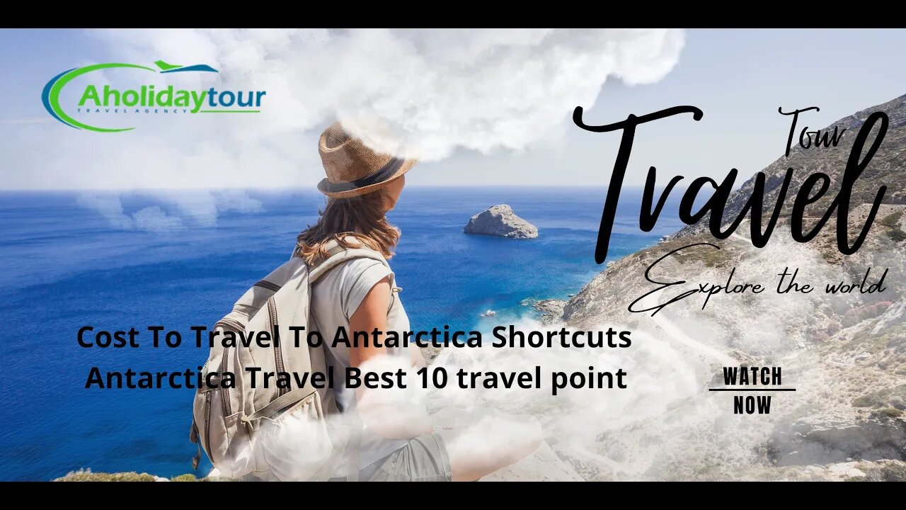 Cost To Travel Antarctica Shortcuts l Antarctica Travel Best 10 travel point