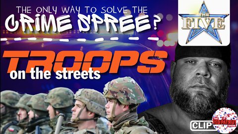 CLIP: Tyrus On The Five “Troops On The Streets” To Clean Up Crime • More Fox News Red Pilling :)