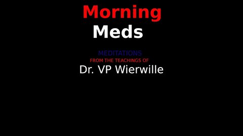 001. 0416.STS - Morning Meditations - Sow The Word in Love - Mark 4 - Dr. VP Wierwille