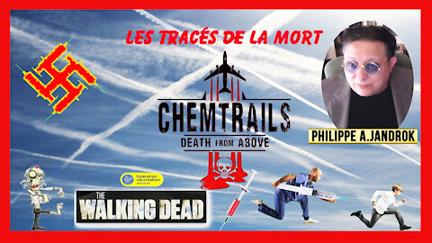 CHEMTRAILS,5G, ALIMENTATION et VACCINS... Attention on nous assassine ! Par Ph.Jandrok (Hd 720)