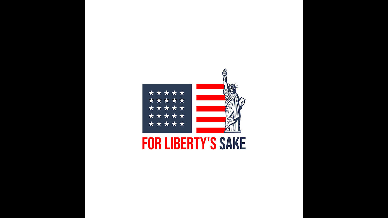 Introduction To My New "Week In Review" Show - For Liberty's Sake