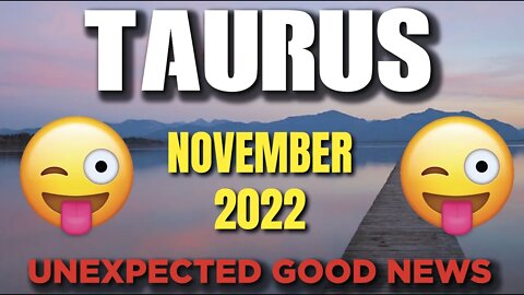 Taurus ♉ 😲🤩 UNEXPECTED GOOD NEWS😲🤩 Horoscope for Today NOVEMBER 2022 ♉ Taurus tarot ♉