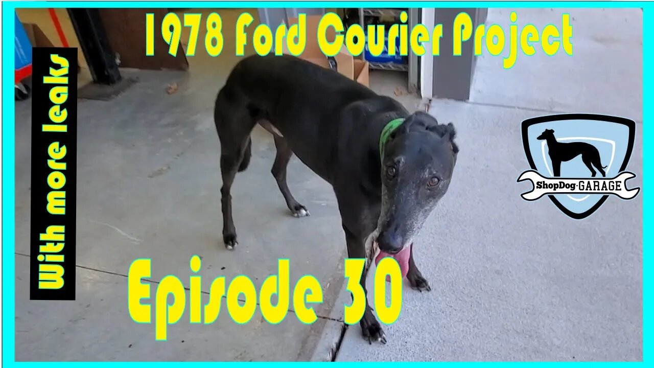 1978 Ford Courier Episode 29 : That connector keeps leaking!