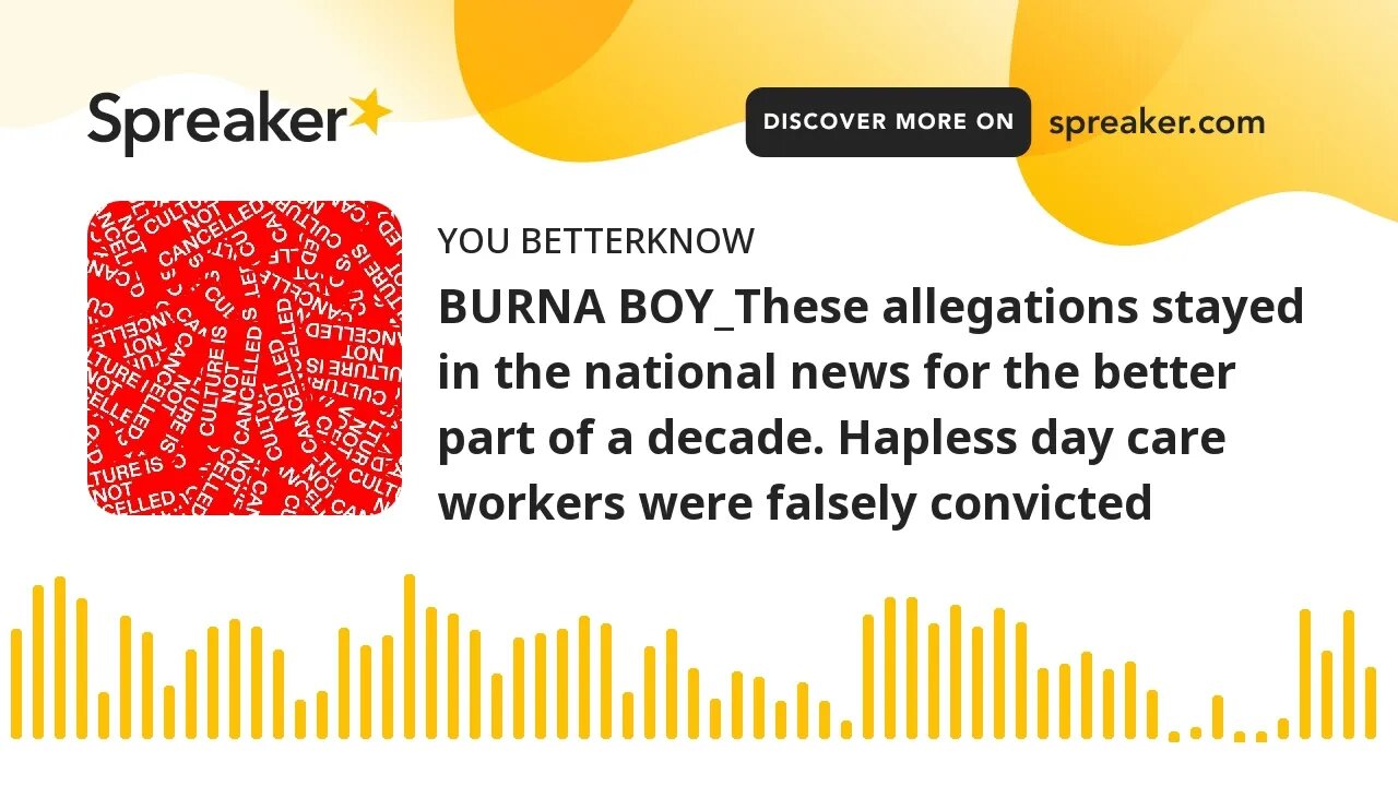 BURNA BOY_These allegations stayed in the national news for the better part of a decade. Hapless day