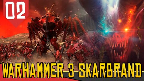 Derramando SANGUE de Slaanesh - Total War Warhammer 3 Skarbrand #02 [Gameplay Português PT-BR]