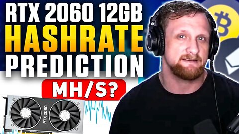 RTX 2060 12GB Hashrate Prediction