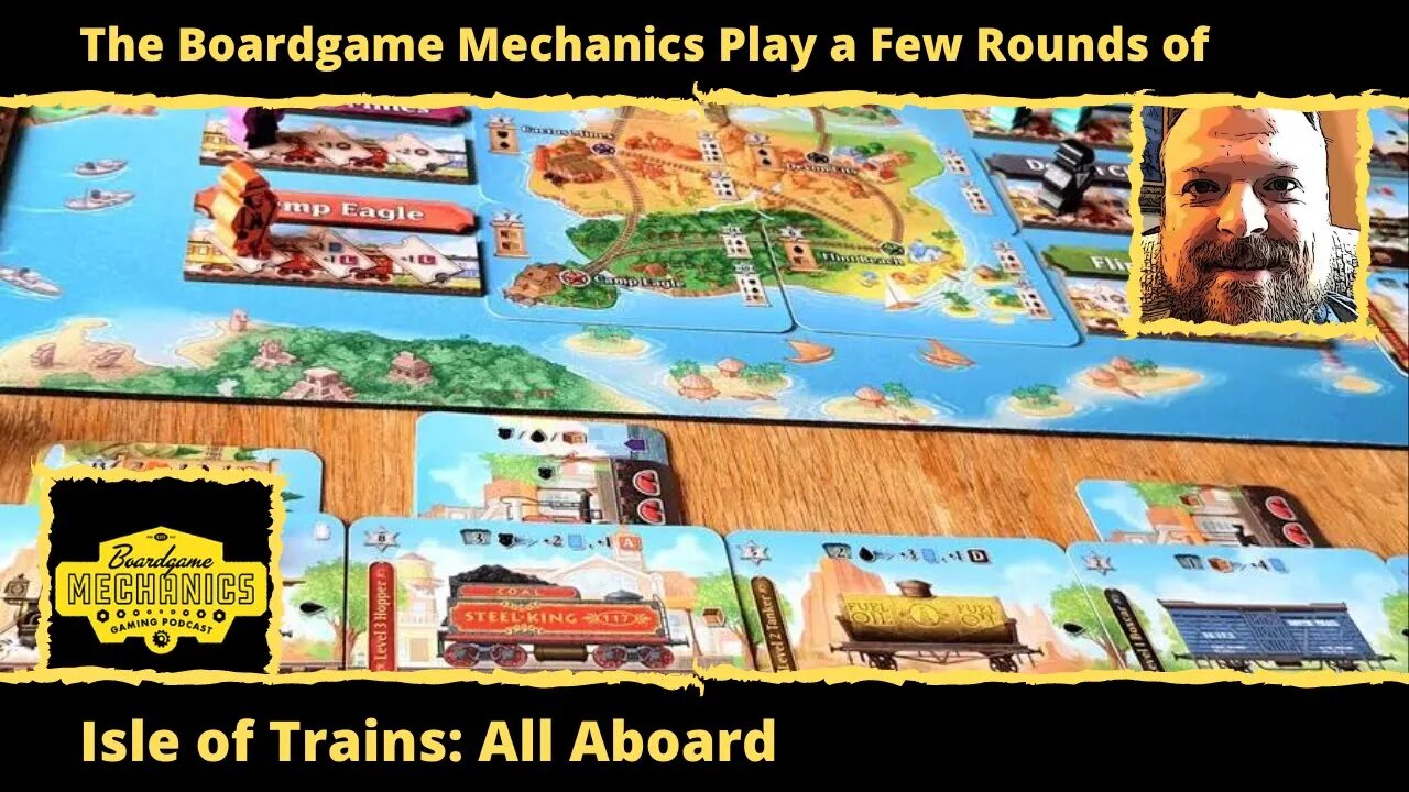 The Boardgame Mechanics Play a Few Rounds of Isle of Trains: All Aboard