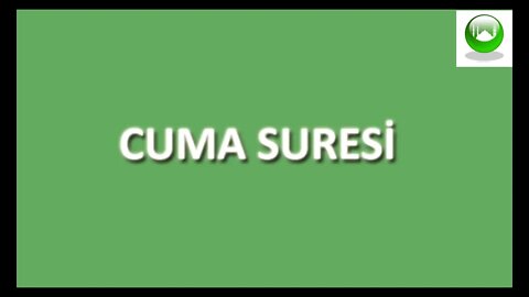 CUMA SURESİ / DUASI / MEALİ / OKU / DİNLE / İZLE