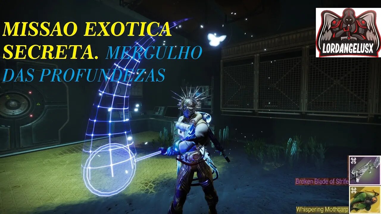 DESTINY 2; MERGULHO DAS PROFUNDEZAS, MISSAO EXOTICA SECRETA